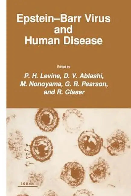 Epstein-Barr Virus and Human Disease by P. H. Levine