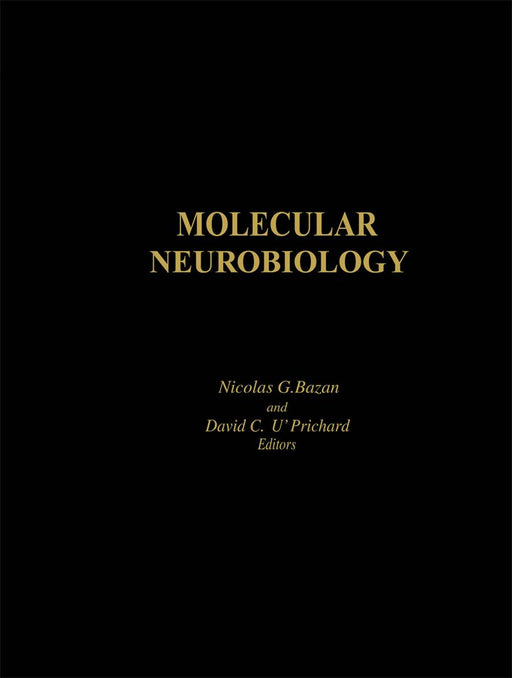Molecular Neurobiology by Nicolas G. Bazan