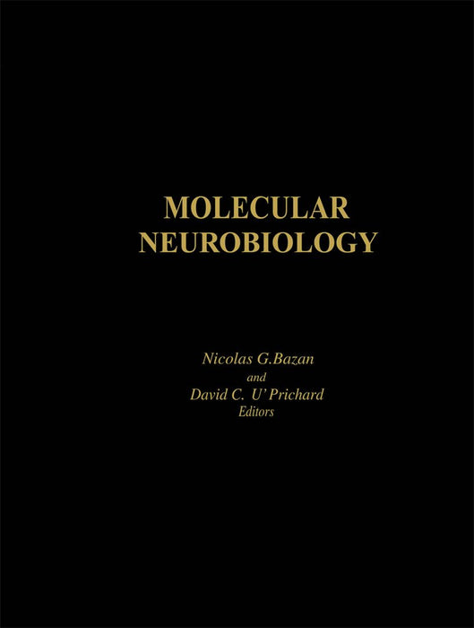 Molecular Neurobiology by Nicolas G. Bazan