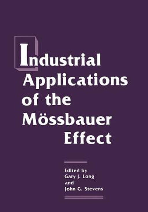 Industrial Applications of the Mössbauer Effect by G. J. Long