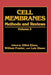 Cell Membranes: Methods and Reviews Volume 3 by E. Elson