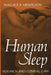 Human Sleep: Research and Clinical Care by Wallace Mendelson