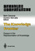 The Knowledge Frontier: Essays in the Representation of Knowledge by Nick Cercone