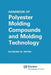 Handbook of Polyester Molding Compounds and Molding Technology by Raymond W. Meyer