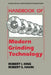 Handbook of Modern Grinding Technology by Robert I. King