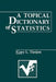 A Topical Dictionary of Statistics by Gary L. Tietjen