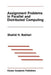 Assignment Problems in Parallel and Distributed Computing by Shahid H. Bokhari