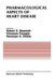 Pharmacological Aspects of Heart Disease: Proceedings of an International Symposium on Heart Metabolism in Health and Disease and the Third Annual Car by R. E. Beamish