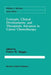 Concepts, Clinical Developments, and Therapeutic Advances in Cancer Chemotherapy by Franco M. Muggia