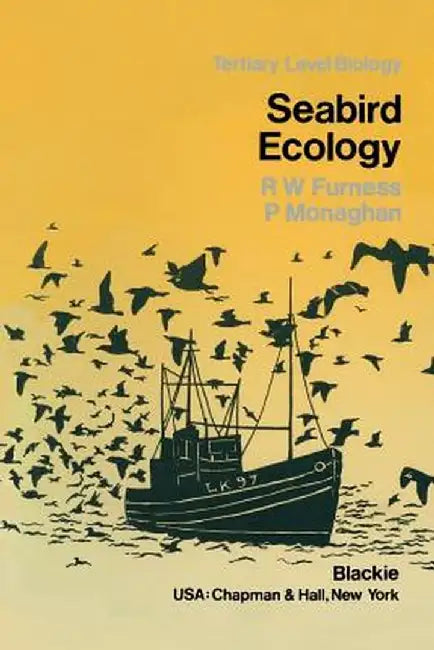 Seabird Ecology by R. W. Furness