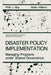 Disaster Policy Implementation: Managing Programs Under Shared Governance by P. J. May