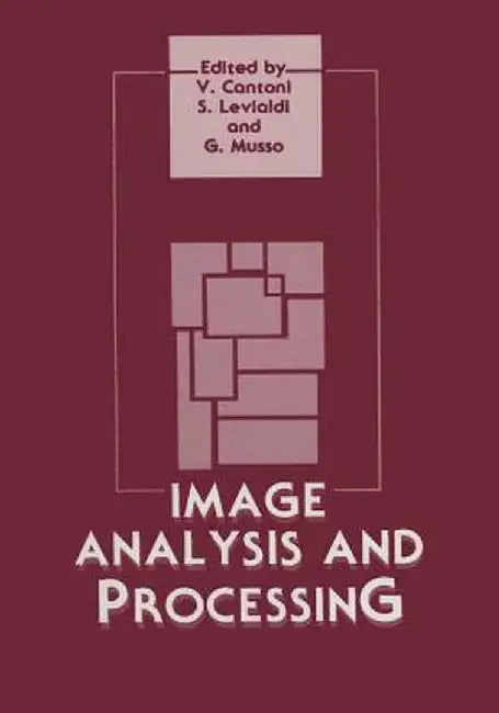 Image Analysis and Processing by Virginio Cantoni