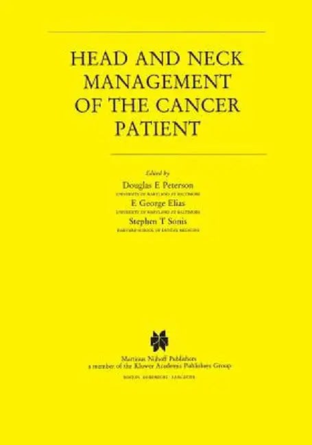Head and Neck Management of the Cancer Patient by Douglas E. Peterson