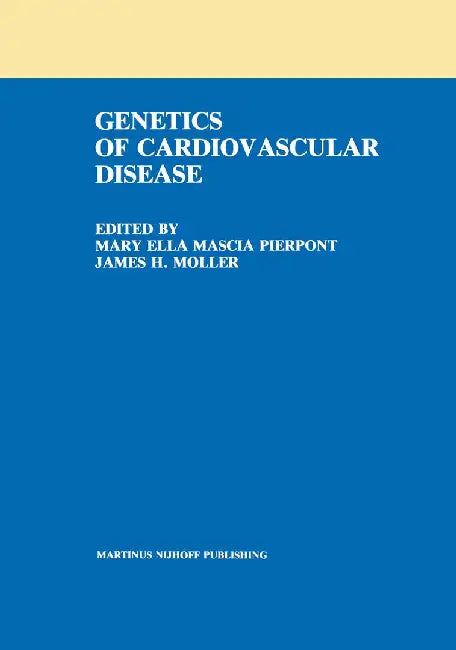 The Genetics of Cardiovascular Disease by Mary Ella Mascia Pierpont