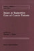 Issues in Supportive Care of Cancer Patients by Donald J. Higby