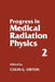 Progress in Medical Radiation Physics: Volume 2 by Colin G. Orton