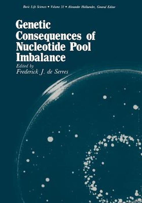 Genetic Consequences of Nucleotide Pool Imbalance by Frederick de Serres