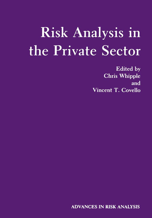 Risk Analysis in the Private Sector by Chris Whipple