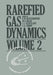 Rarefied Gas Dynamics: Volume 2 by O. M. Belotserkovskii