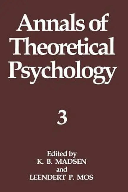 Annals of Theoretical Psychology: Volume 3 by K. B. Madsen