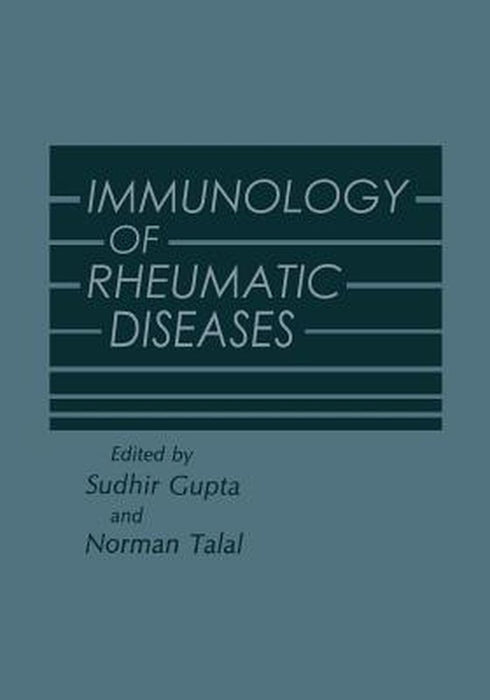 Immunology of Rheumatic Diseases by Sudhir Gupta