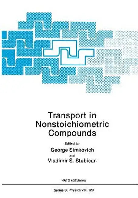Transport in Nonstoichiometric Compounds by George Simkovich