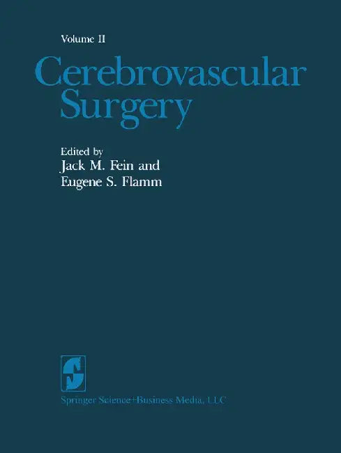 Cerebrovascular Surgery: Volume II by Jack M. Fein