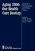 Aging 2000: Our Health Care Destiny: Volume II: Psychosocial and Policy Issues by Charles M. Gaitz