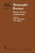 Metamorphic Reactions: Kinetics, Textures, and Deformation by B. Bayly