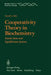 Cooperativity Theory in Biochemistry: Steady-State and Equilibrium Systems by T. L. Hill