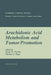 Arachidonic Acid Metabolism and Tumor Promotion by Susan M. Fischer