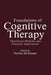 Foundations of Cognitive Therapy: Theoretical Methods and Practical Applications by Nicolas Hoffmann