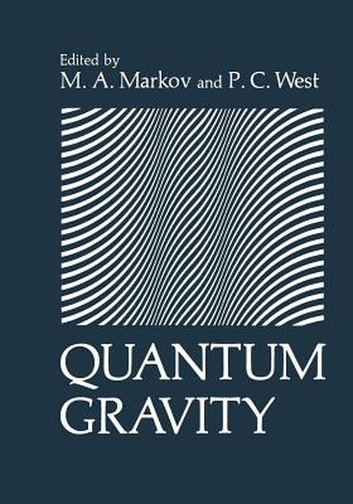 Quantum Gravity by M. Markov