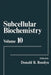 Subcellular Biochemistry: Volume 10 by Donald B. Roodyn