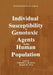 Individual Susceptibility to Genotoxic Agents in the Human Population by Frederick J. De Serres