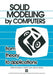 Solid Modeling by Computers: From Theory to Applications by Mary S. Pickett