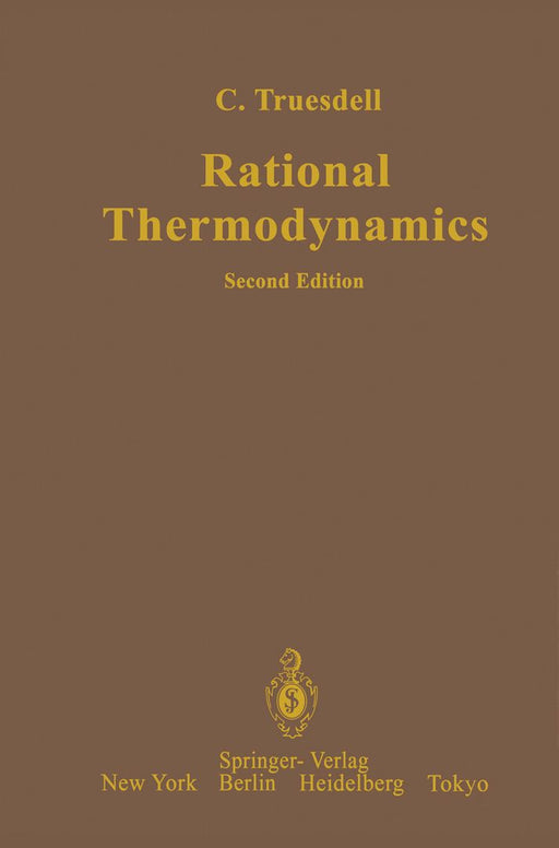 Rational Thermodynamics by C. -C Wang