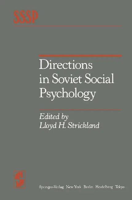 Directions in Soviet Social Psychology by L. H. Strickland