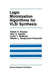 Logic Minimization Algorithms for VLSI Synthesis by Robert K. Brayton
