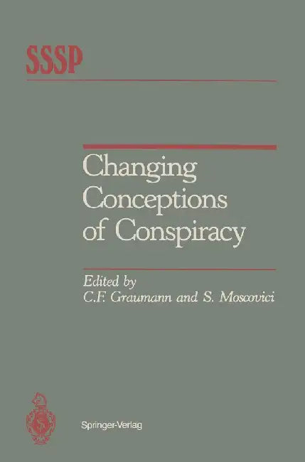 Changing Conceptions of Conspiracy by Carl F. Graumann