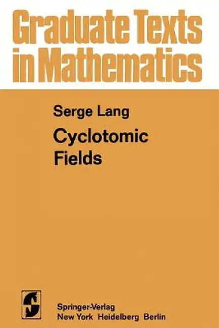 Cyclotomic Fields by S. Lang