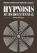 Hypnosis at Its Bicentennial: Selected Papers by F. H. Frankel
