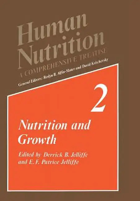 Nutrition and Growth by D. B. Jelliffe