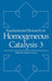 Fundamental Research in Homogeneous Catalysis: Volume 3 by M. Tsutsui