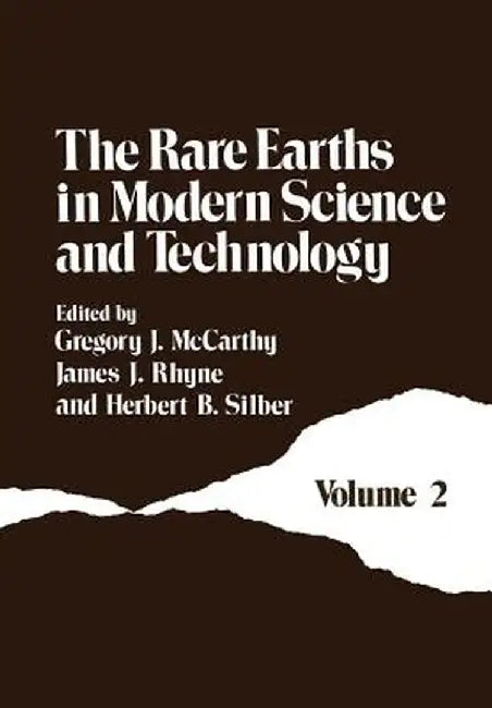 The Rare Earths in Modern Science and Technology: Volume 2 by G. J. McCarthy