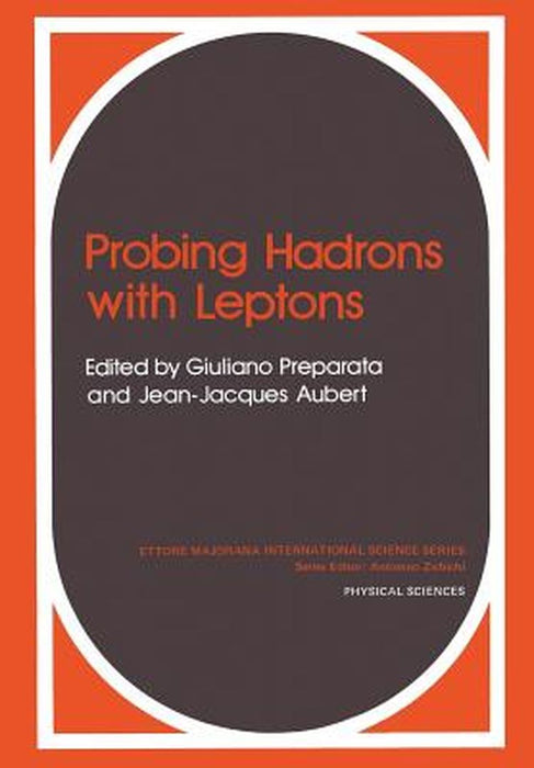 Probing Hadrons with Leptons by G. Preparata