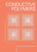 Conductive Polymers by Raymond B. Seymour