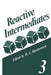 Reactive Intermediates: Volume 3 by R. A. Abramovitch