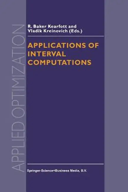 Applications of Interval Computations by R. Baker Kearfott