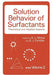 Solution Behavior of Surfactants: Theoretical and Applied Aspects Volume 2 by K. L. Mittal